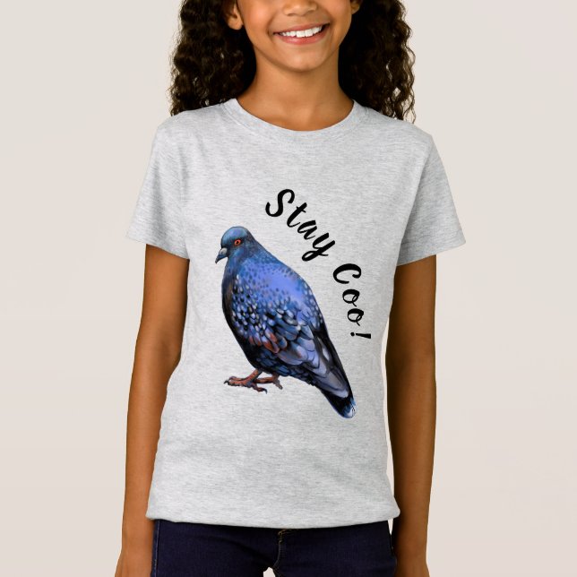 Pigeon, stay coo!  T-Shirt (Front)