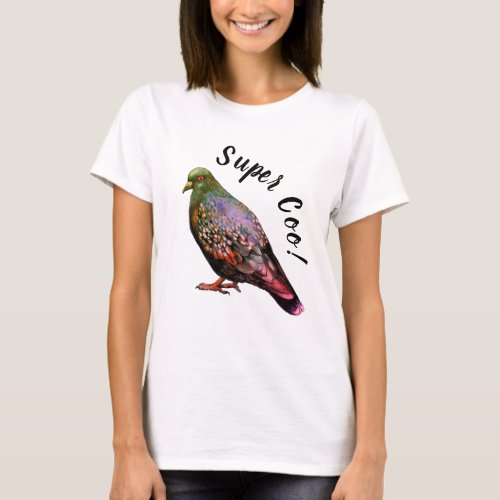 Pigeon super coo  T_Shirt