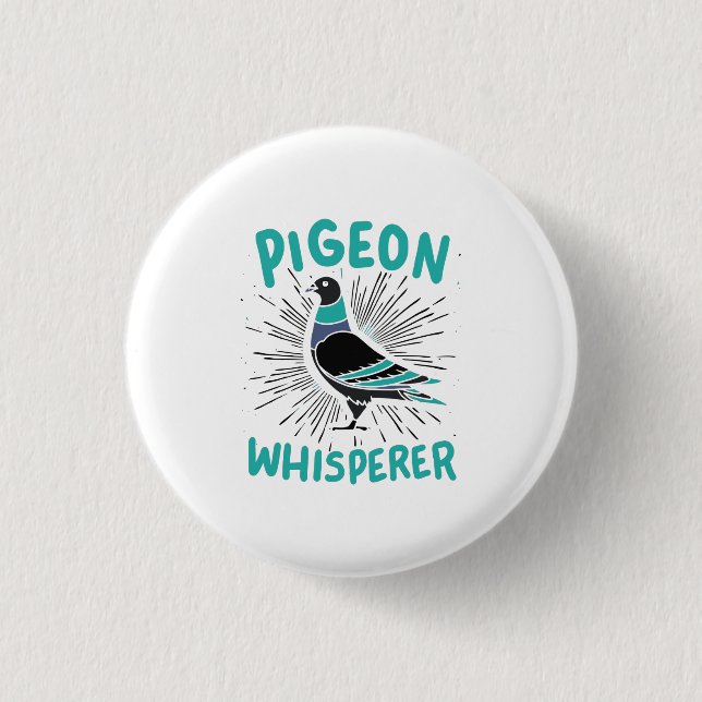Pigeon Whisperer Button (Front)