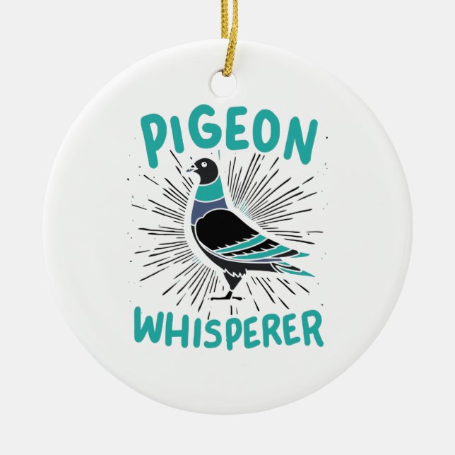 Pigeon Whisperer Ceramic Ornament (Front)