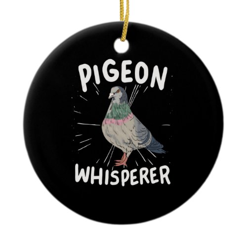 Pigeon Whisperer Ceramic Ornament