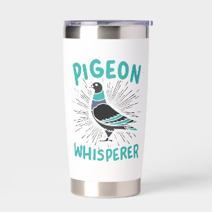 Pigeon Whisperer Insulated Tumbler