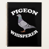 Pigeon Whisperer Pigeon Racing Gift Pigeon