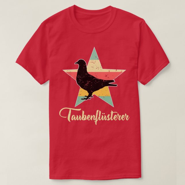 Pigeon whisperer pigeon racing pigeon sport 1 T-Shirt (Design Front)