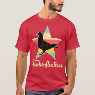 Pigeon whisperer pigeon racing pigeon sport 1 T-Shirt