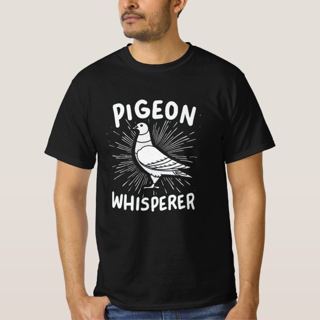 Pigeon Whisperer T-Shirt (Front)
