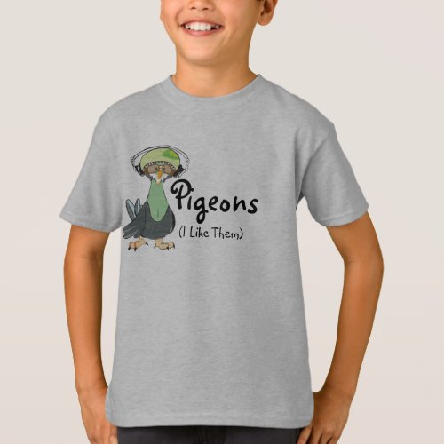 Pigeons I Like Them T_Shirt