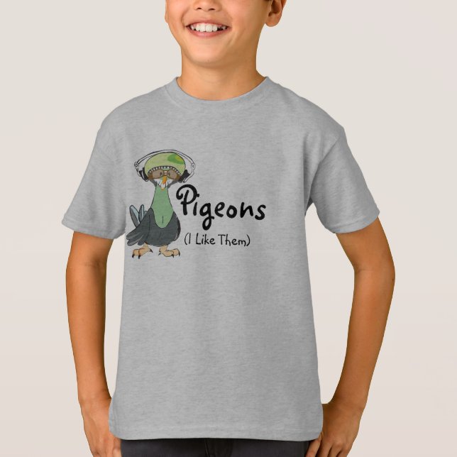 Pigeons (I Like Them) T-Shirt (Front)