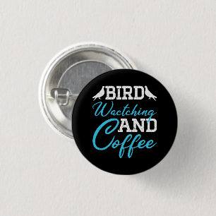Pigeons Lover, Bird Watching And Coffee Button