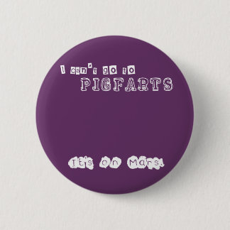 Pigfarts Pinback Button