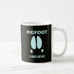 Pigfoot - I Believe Coffee Mug