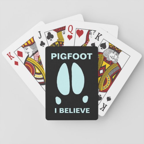 Pigfoot _ I Believe Poker Cards