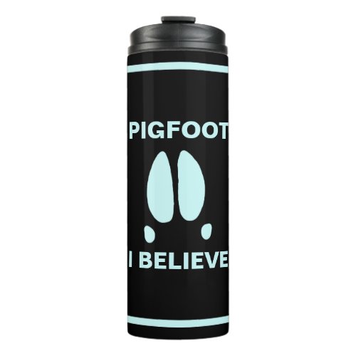 Pigfoot _ I Believe Thermal Tumbler