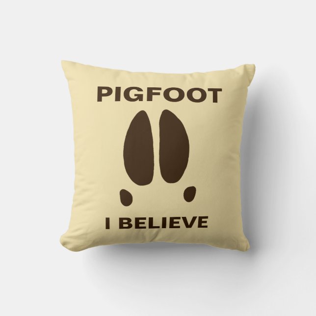 Pigfoot - I Believe Throw Pillow (Front)
