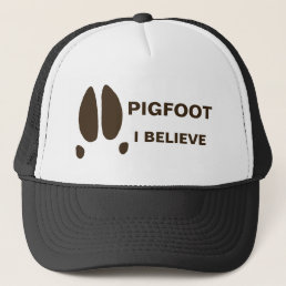 Pigfoot - I Believe Trucker Hat