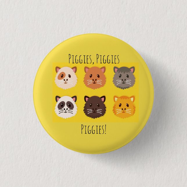 Piggies, Piggies, Piggies! Pinback Button (Front)