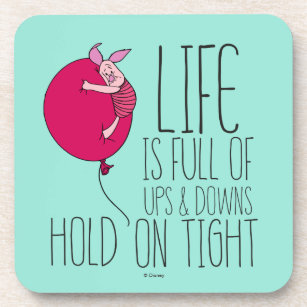 Piglet   Life is Full of Ups & Downs Coaster