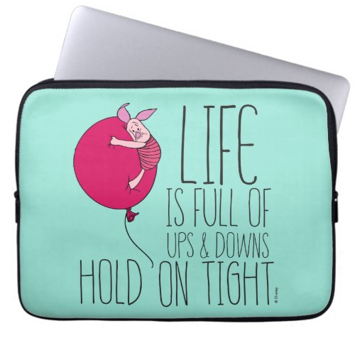 Piglet  Life is Full of Ups  Downs Laptop Sleeve