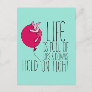 Piglet   Life is Full of Ups & Downs Postcard