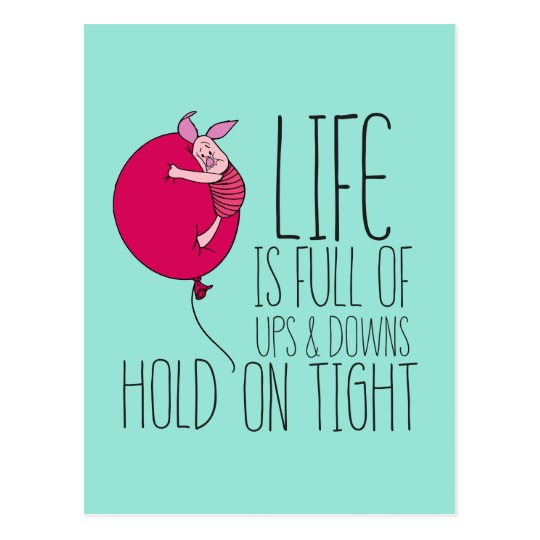 Piglet Life Is Full Of Ups Downs Postcard Zazzle Com