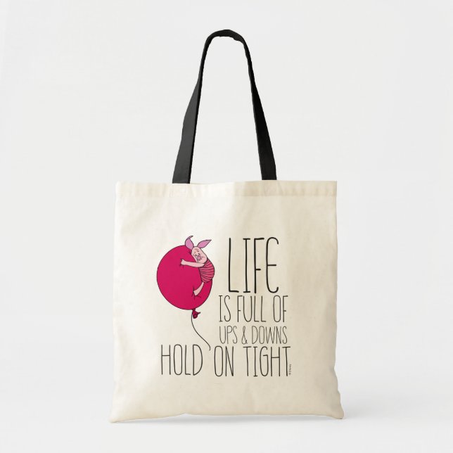 Piglet | Life is Full of Ups & Downs Tote Bag (Front)