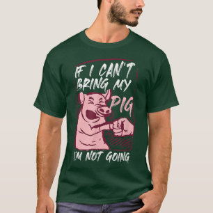 Piglet Piggies Baby Pig Animal Piggy Pet Owner Min T-Shirt