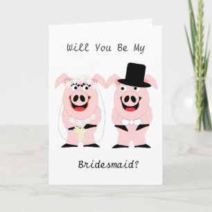 Pigs Bridesmaid Request Invitation