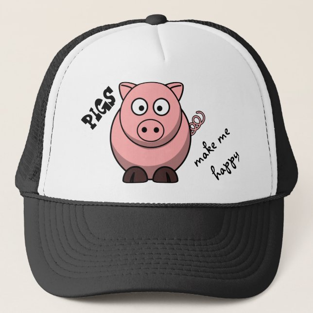 Pigs Make Me Happy Trucker Hat (Front)