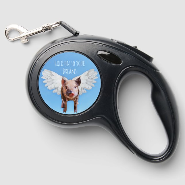 Pigs Might Fly Hold onto Dreams Retractable Pet Leash (Front)