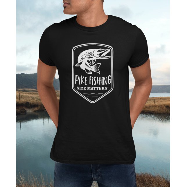 Pike Fishing Size Matters Angler Funny Fisherman T-Shirt (Creator Uploaded)