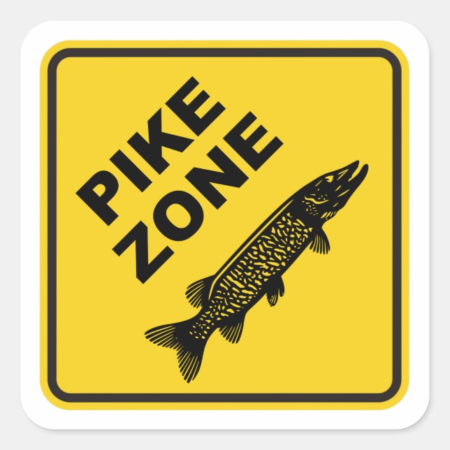 Pike Fishing Zone Sign Square Sticker (Front)
