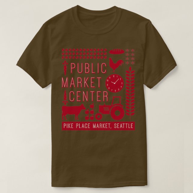Pike Place Market Seattle  T-Shirt (Design Front)