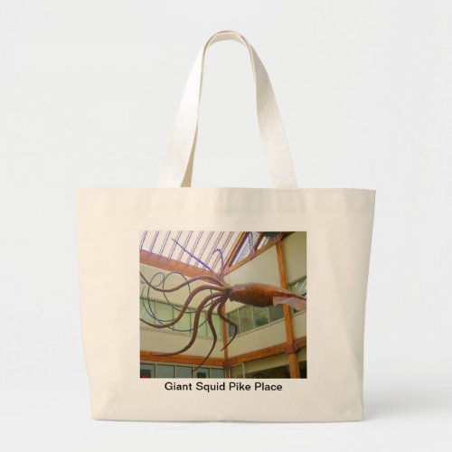 Pike Place Public Market Giant Squid Seattle WA Large Tote Bag