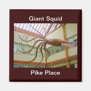 Pike Place Public Market Giant Squid Seattle, WA Magnet