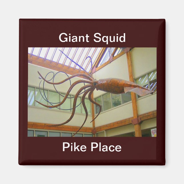 Pike Place Public Market Giant Squid Seattle, WA Magnet (Front)