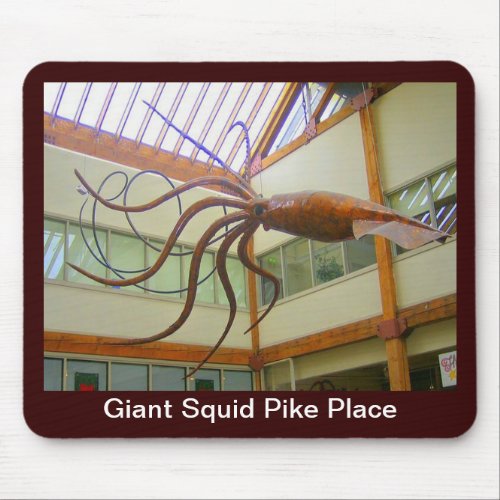 Pike Place Public Market Giant Squid Seattle WA Mouse Pad