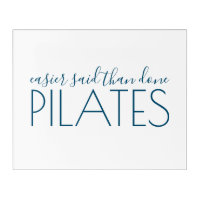 Pilates Easier Said Than Done