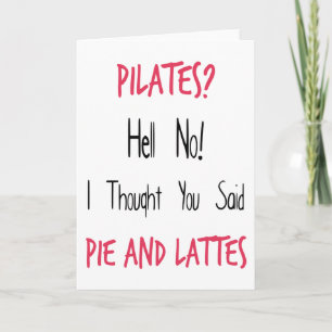 Pilates Funny Quote, Black and Pink Card