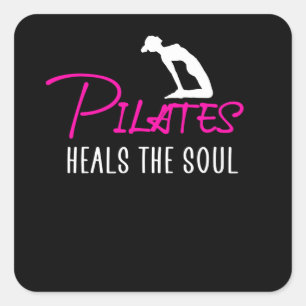 Pilates heals the soul square sticker