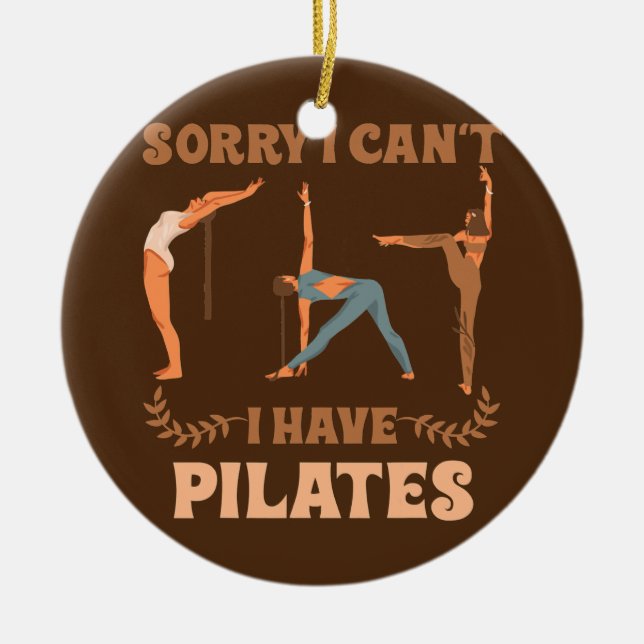 Pilates Instructor Women Sports Funny Pilates Ceramic Ornament (Front)