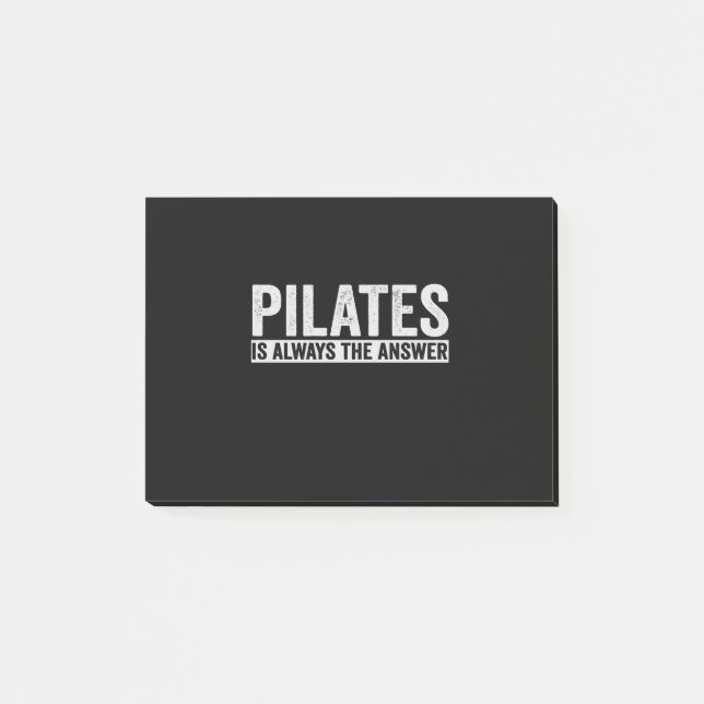 Pilates Is Always The Answer Funny Gift Post-it Notes (Front)