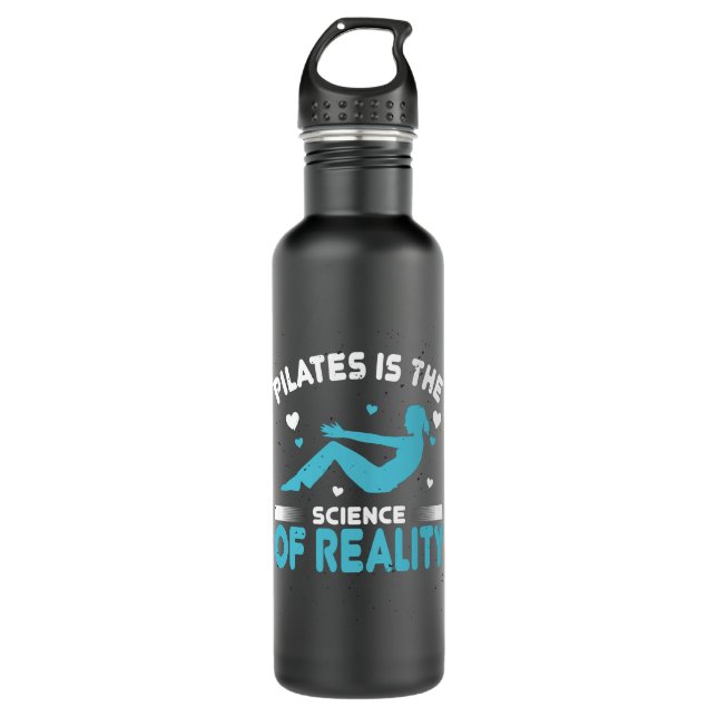 Pilates is the science of reality stainless steel water bottle (Front)