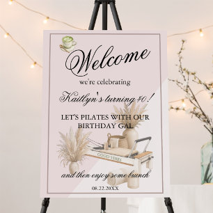 Pilates & Matcha (any age) 40th Birthday Event Foam Board