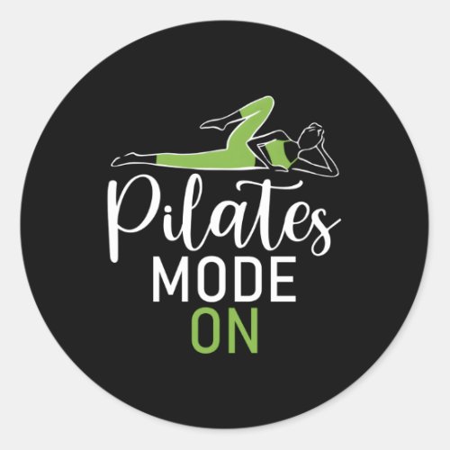 Pilates Mode On Pilates Classic Round Sticker