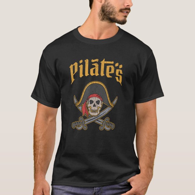 Pilates  Pirate Workout Mind Body Exercise Enthusi T-Shirt (Front)