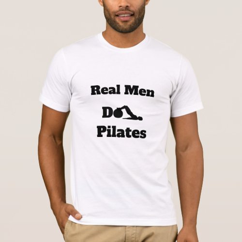  Pilates _ Real Men Do Pilates White T_Shirt