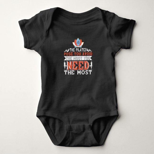 Pilates The Pilates Pose You Avoid You Need Most Baby Bodysuit (Front)