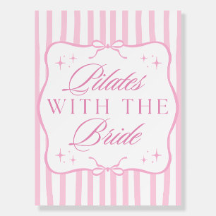 Pilates with the Bride Bridal Shower Welcome Sign