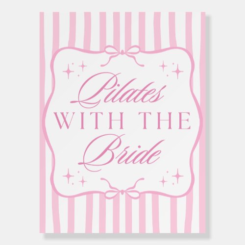 Pilates with the Bride Bridal Shower Welcome Sign