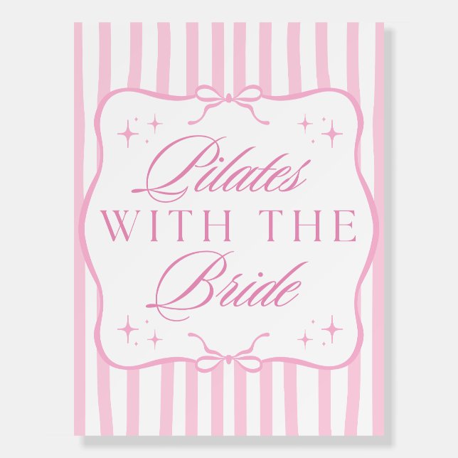 Pilates with the Bride Bridal Shower Welcome Sign (Front)
